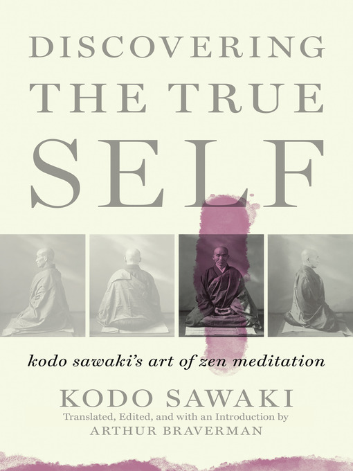 Title details for Discovering the True Self by Kodo Sawaki - Available